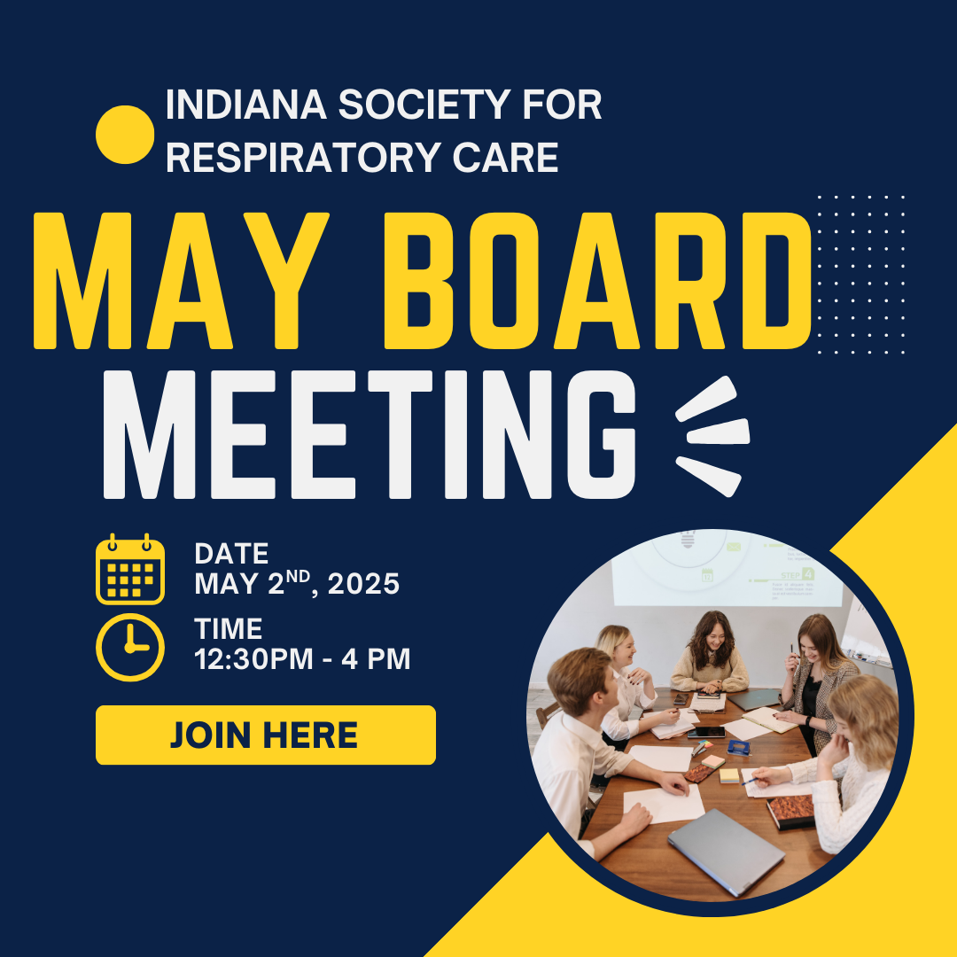 Indiana Society for Respiratory Care May 2025 Board Mtg